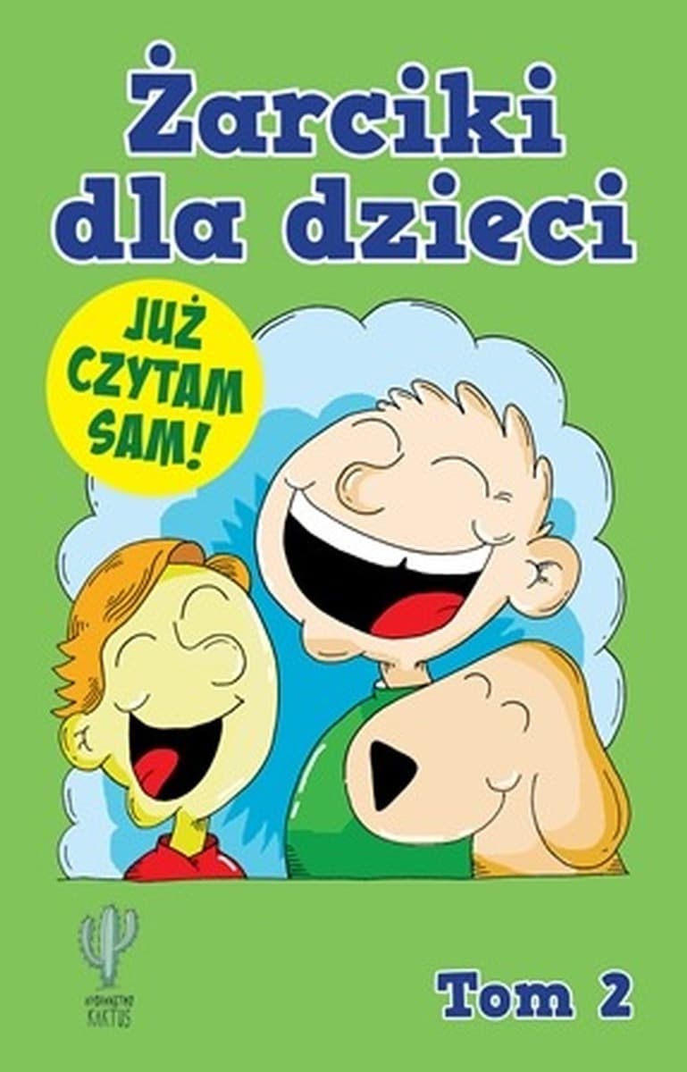 Zabawne żarciki dla dzieci do samodzielnego czytania, tom 2