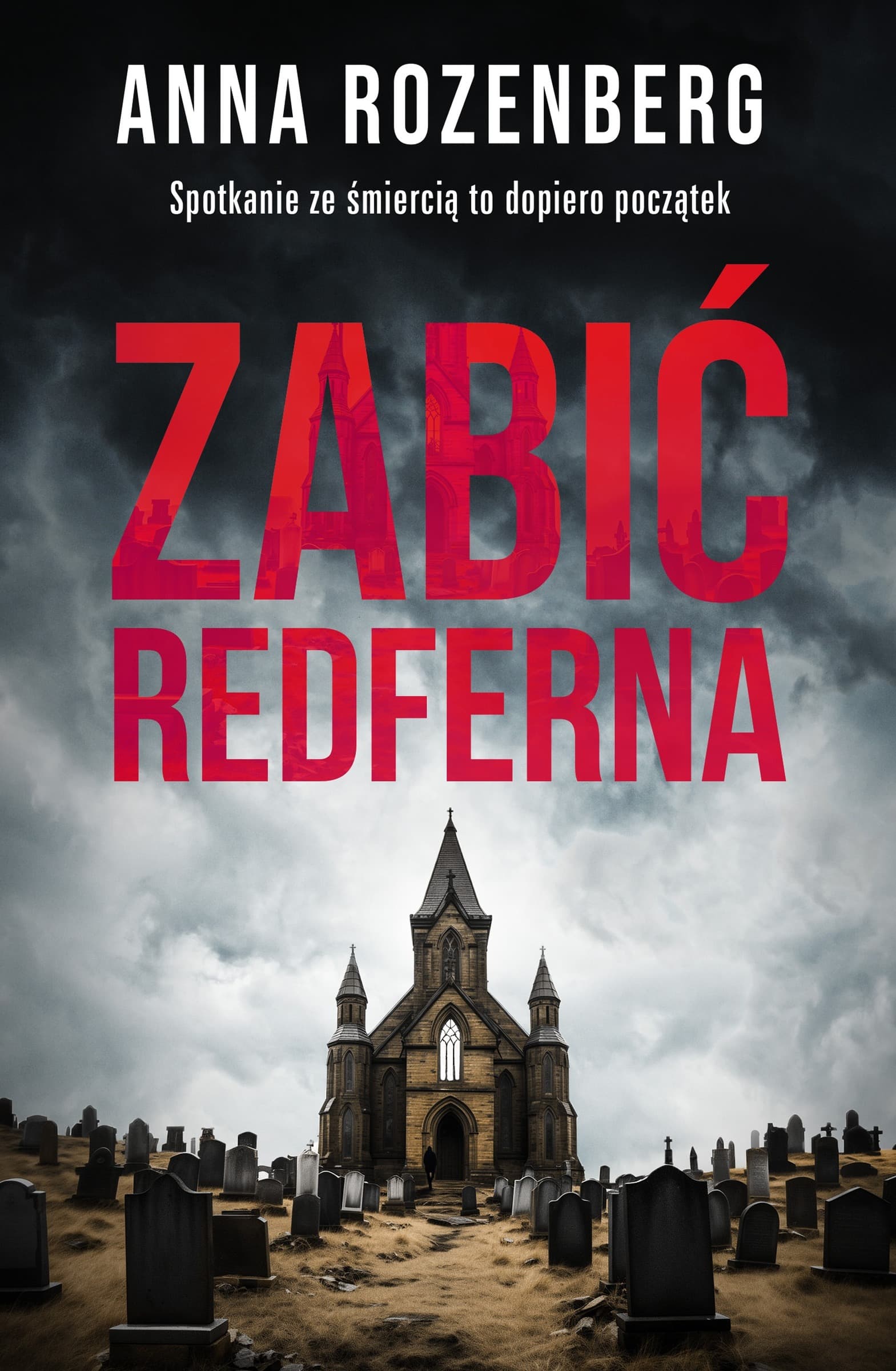 Zabić Redferna - Anna Rozenberg, powieść kryminalna