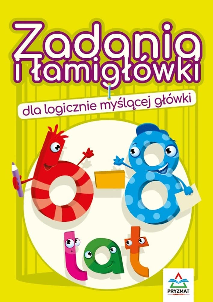 Zadania i łamigłówki dla 6-8 lat, wydanie 3
