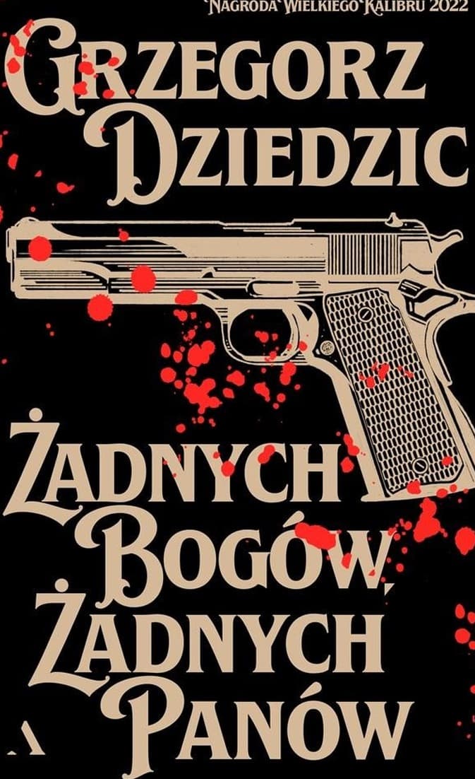 Żadnych bogów, żadnych panów - Grzegorz Dziedzic