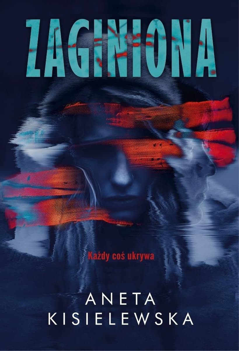 Zaginiona - Aneta Kisielewska, powieść kryminalna