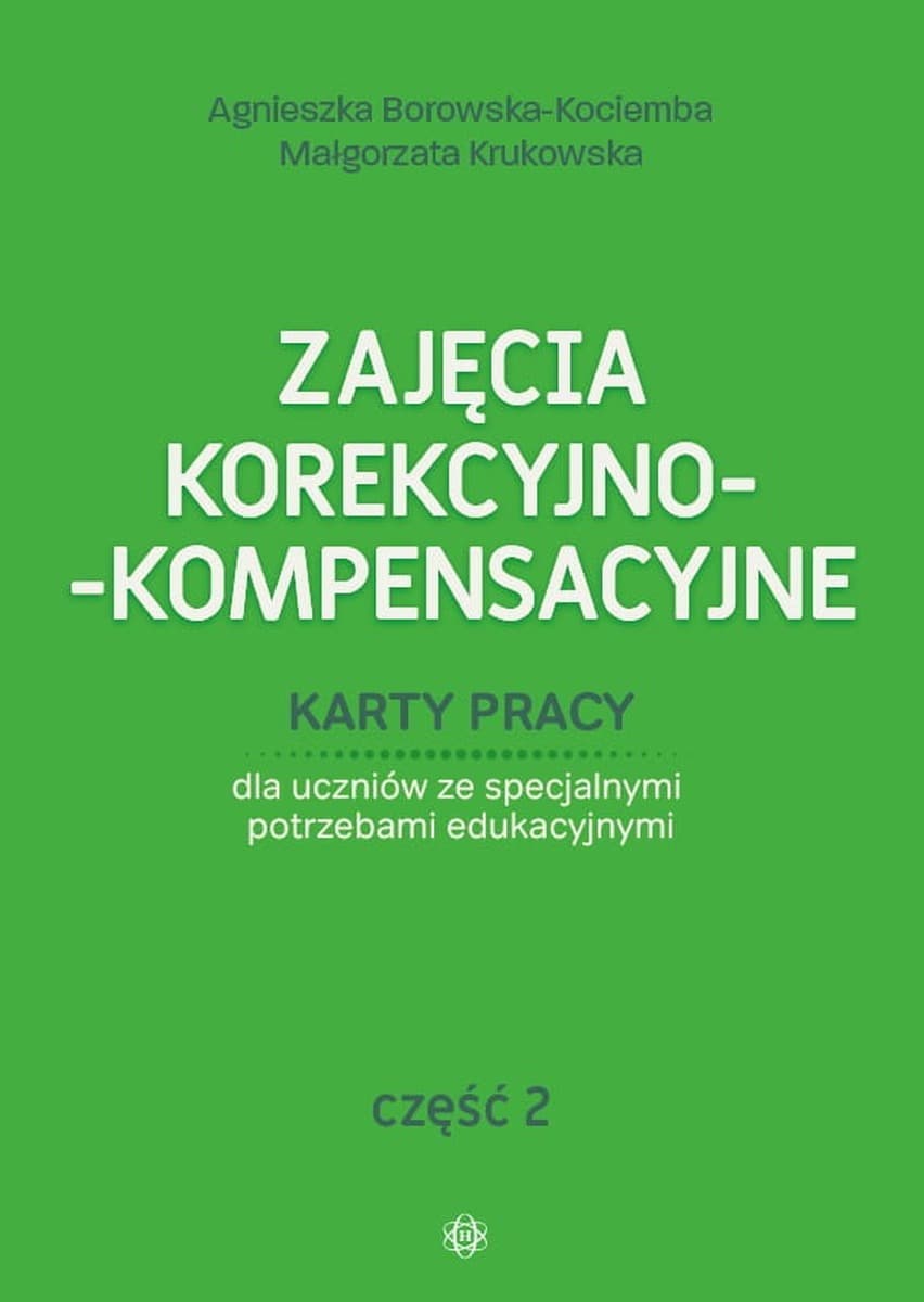 Zajęcia korekcyjno-kompensacyjne część 2 - Karty pracy