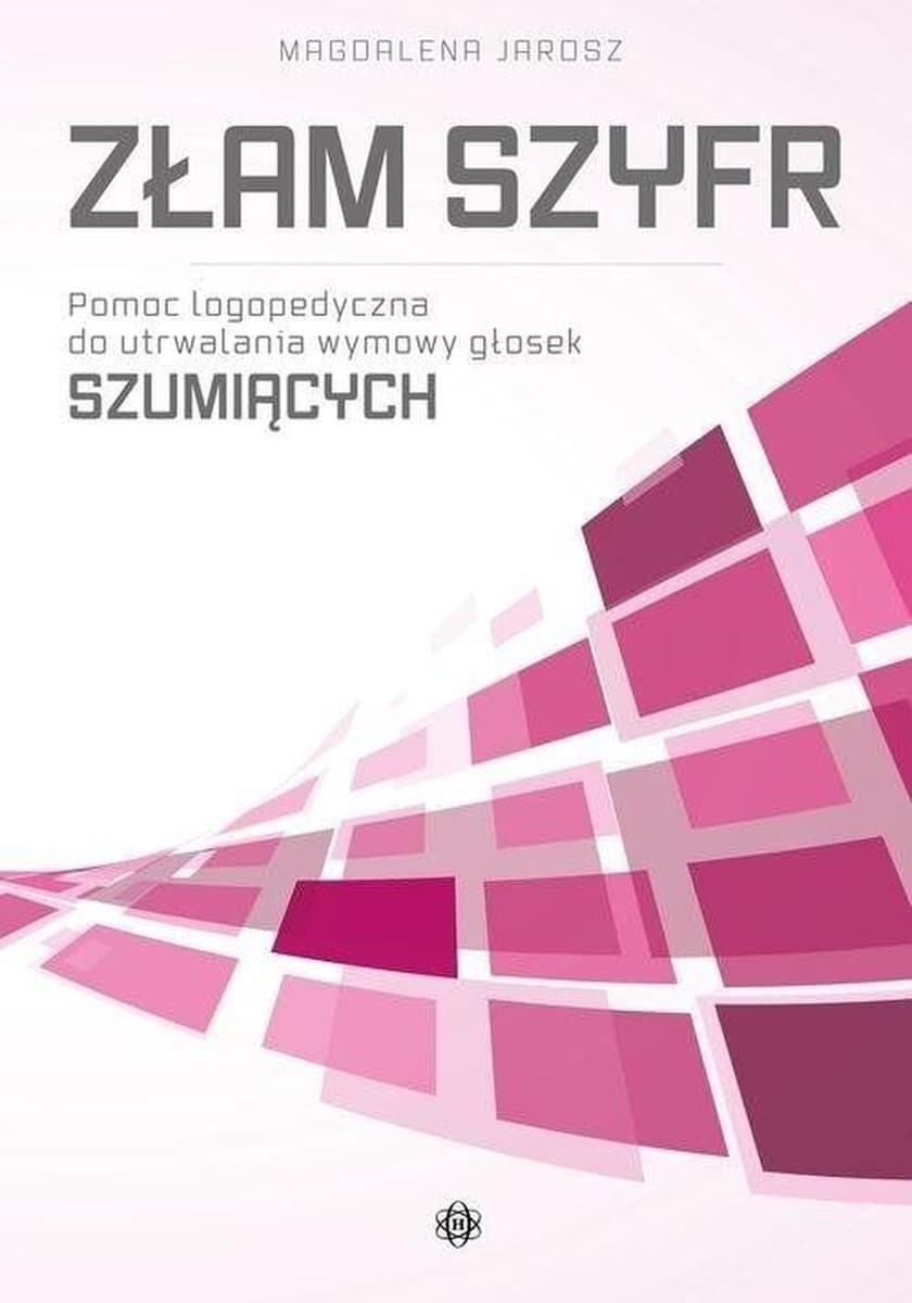 Złam Szyfr - Materiały Edukacyjne i Ćwiczenia Głosek Szumiących