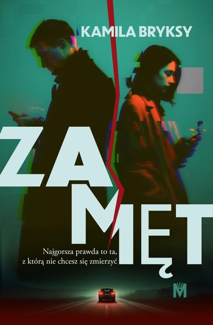 Zamęt - Kamila Bryksy thriller psychologiczny 320 stron