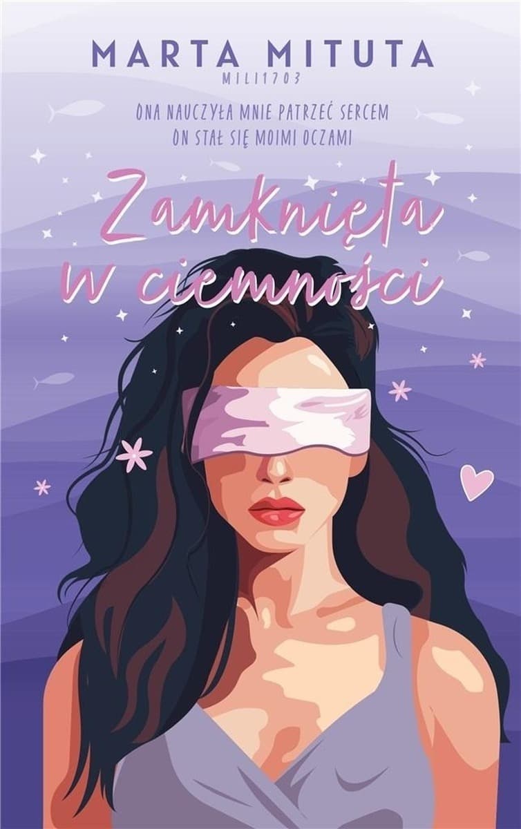 Zamknięta w ciemności - powieść o miłości i akceptacji