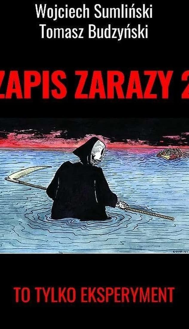 Zapis zarazy 2. To tylko eksperyment