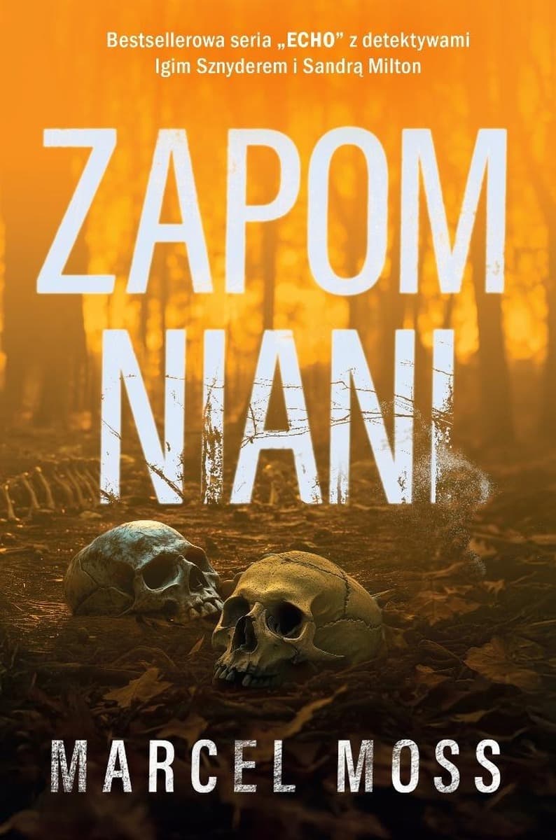 Zapomniani - Powieść - Marcel Moss