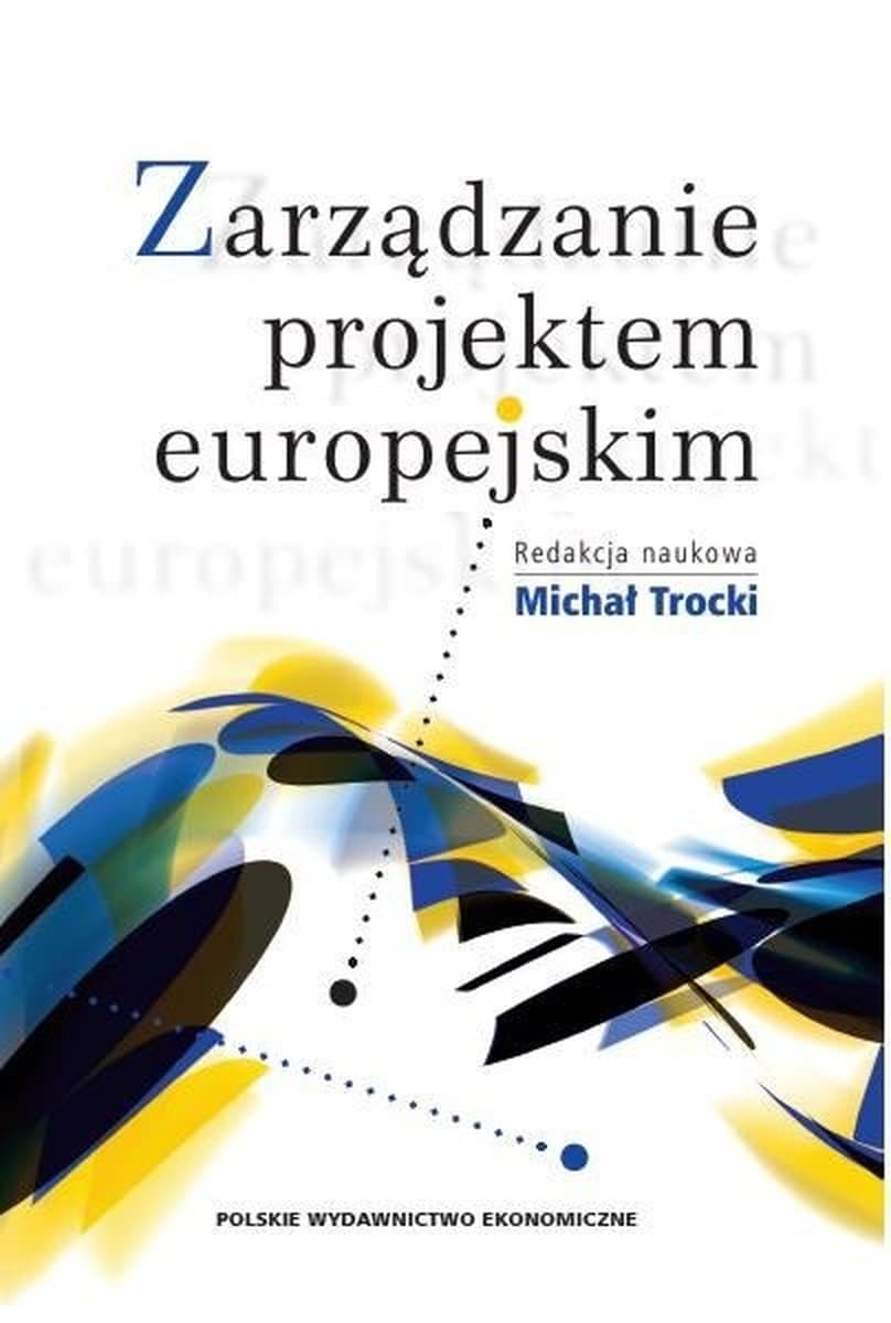 Zarządzanie projektem europejskim podręcznik PWE