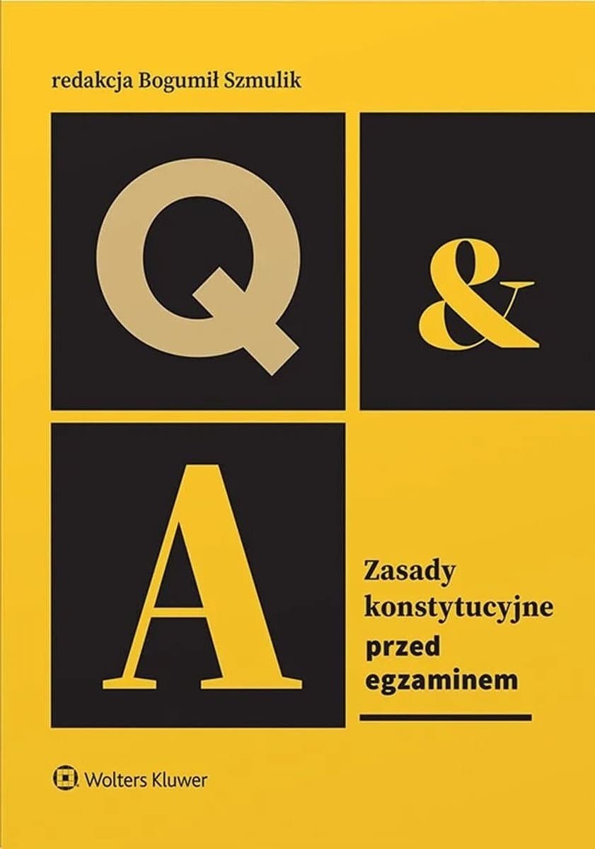 Zasady konstytucyjne. Przed egzaminem - Wolters Kluwer