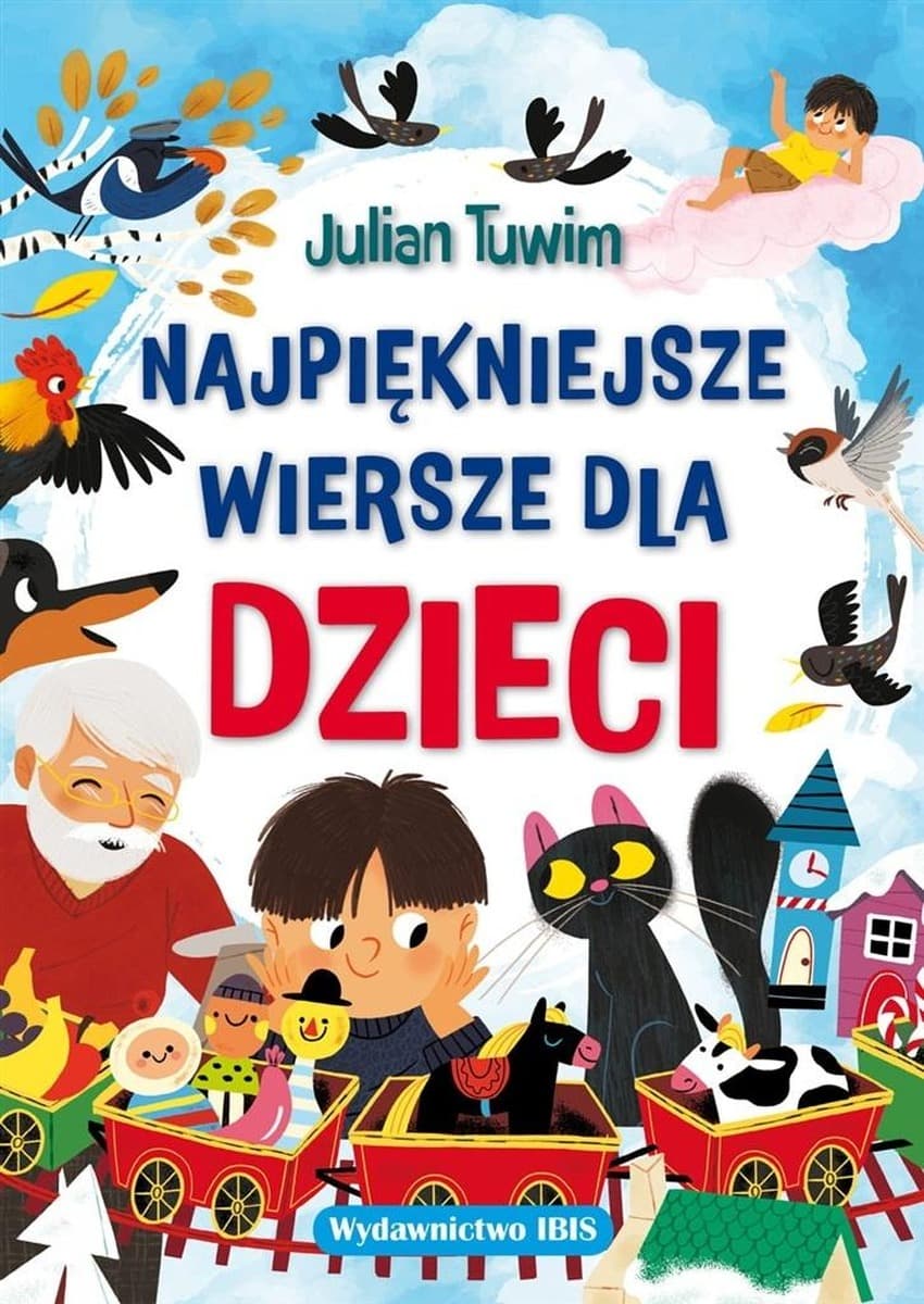 Zbiór najpiękniejszych wierszy dla dzieci - Wydawnictwo Ibis