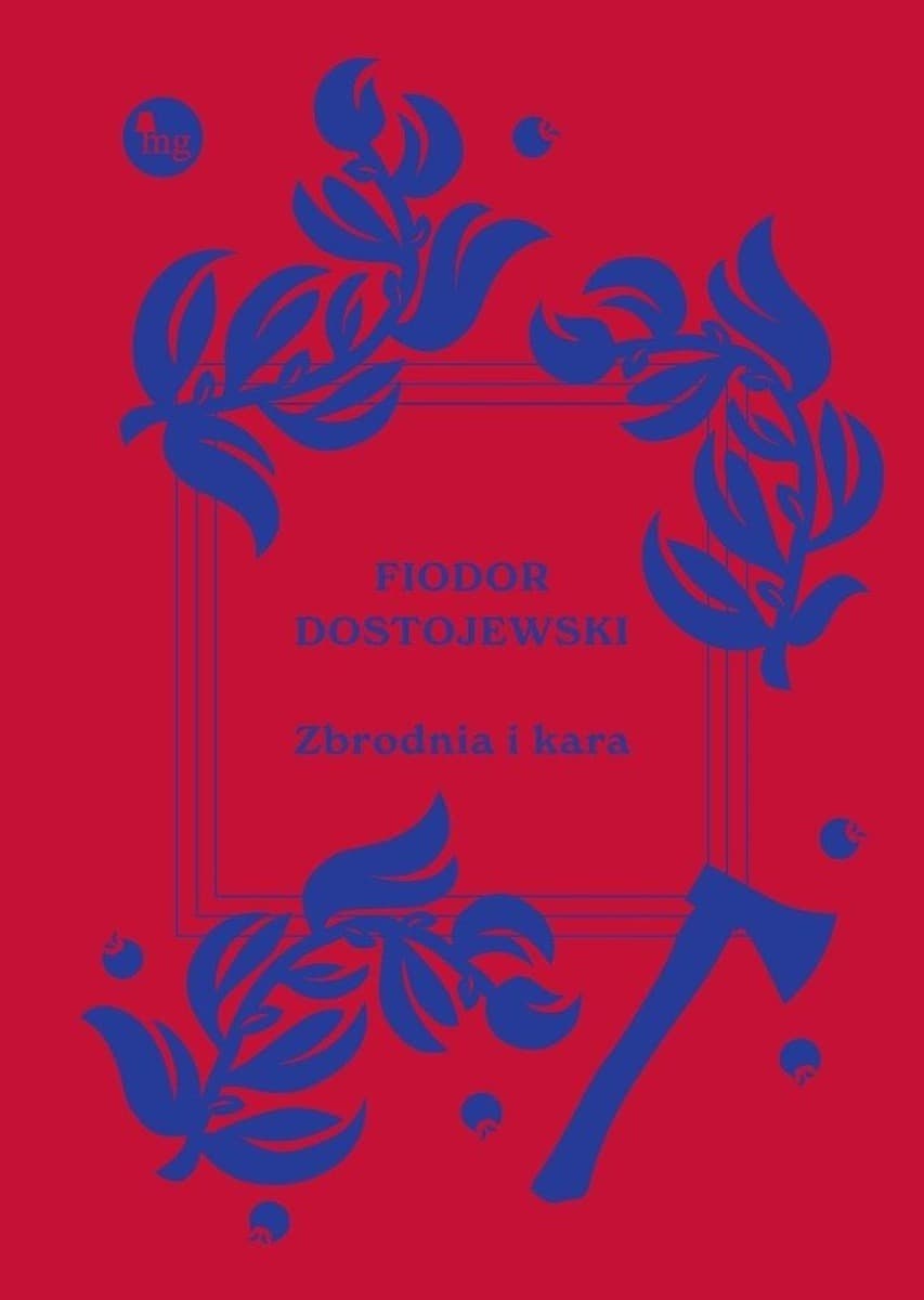 Zbrodnia i kara - Fiodor Dostojewski, powieść rosyjska