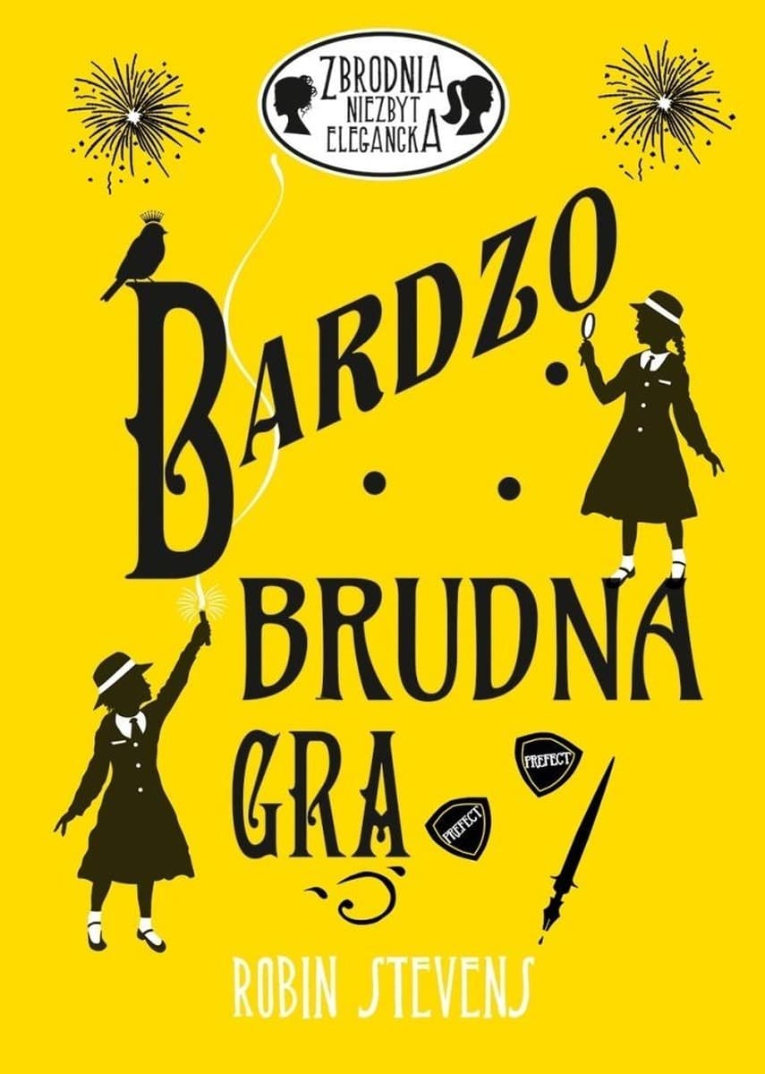 Zbrodnia niezbyt elegancka. Tom 4. Bardzo brudna gra