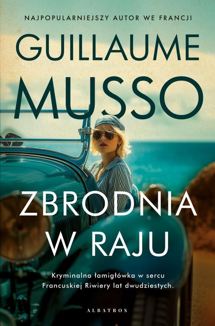 Zbrodnia w raju - Guillaume Musso