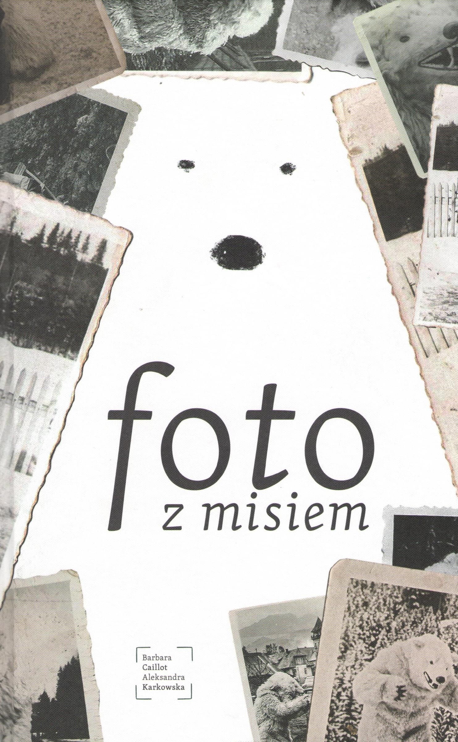 Zdjęcie z Misiem - pamiątkowa fotografia z Zakopanego, 168 stron