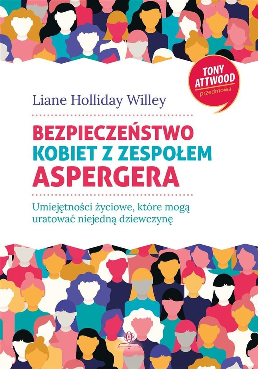 Zespół Aspergera: Bezpieczeństwo kobiet, umiejętności życiowe