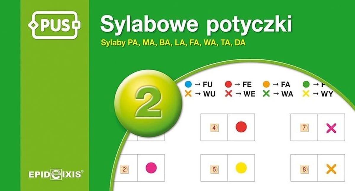 Zeszyt ćwiczeń PUS - Sylabowe potyczki 2 Sylaby PA, MA, BA, LA, FA, WA, TA, DA