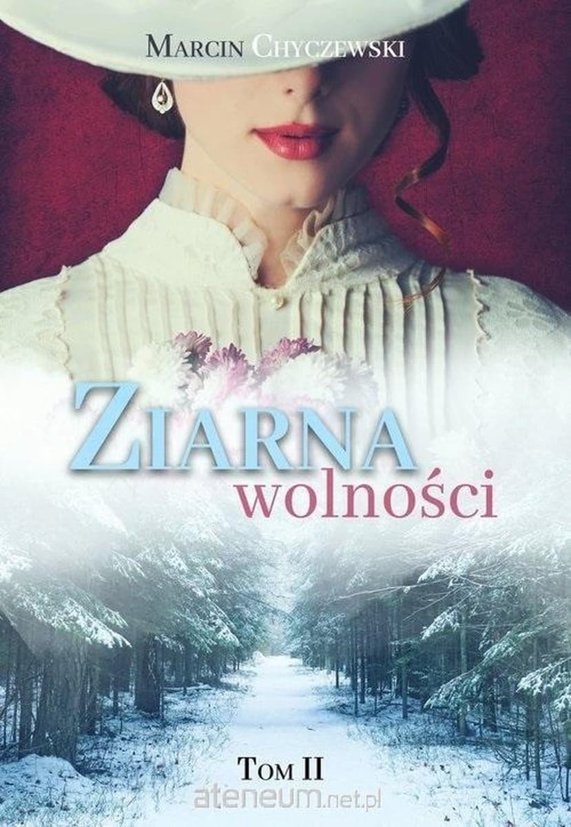 Ziarna wolności T.2 - Marcin Chyczewski