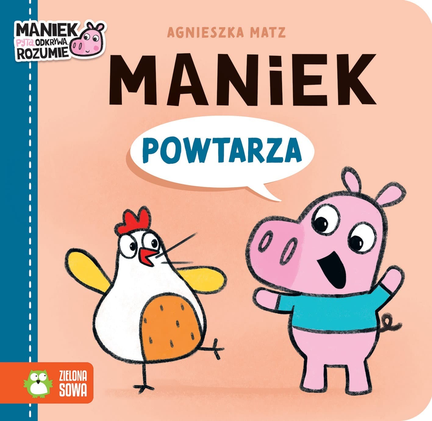 Zielona Sowa Maniek mówi: powtarza