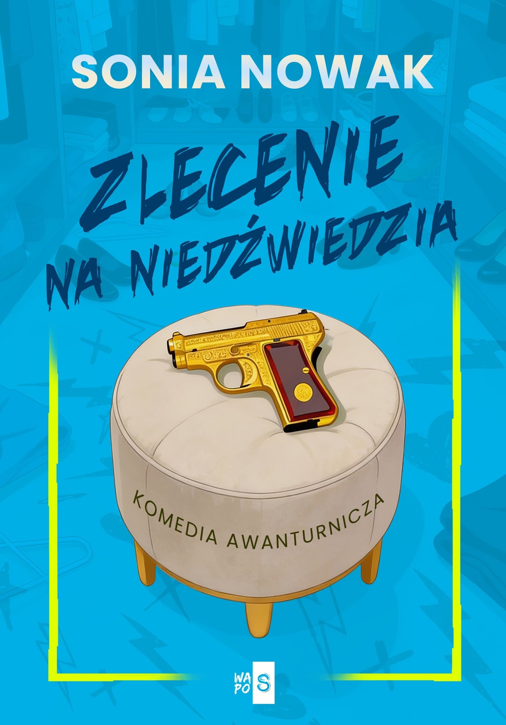 Zlecenie na niedźwiedzia - Sonia Nowak