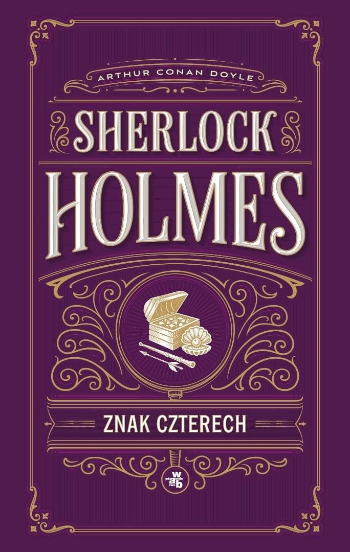 Znak czterech. Sherlock Holmes - Arthur Conan Doyle