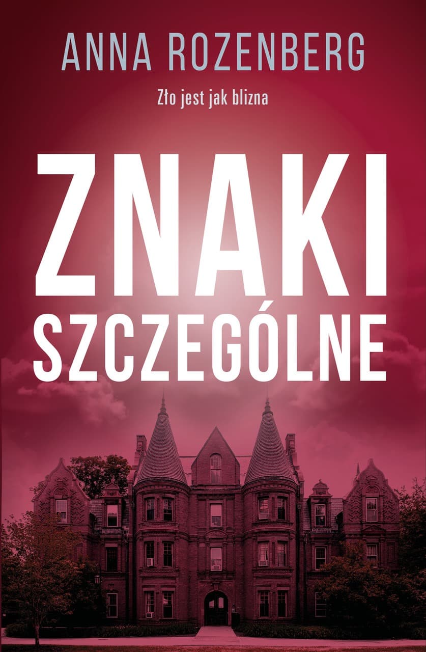 Znaki szczególne - Anna Rozenberg (powieść kryminalna)