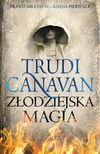 Prawo Milenium - Złodziejska magia, Tom pierwszy
