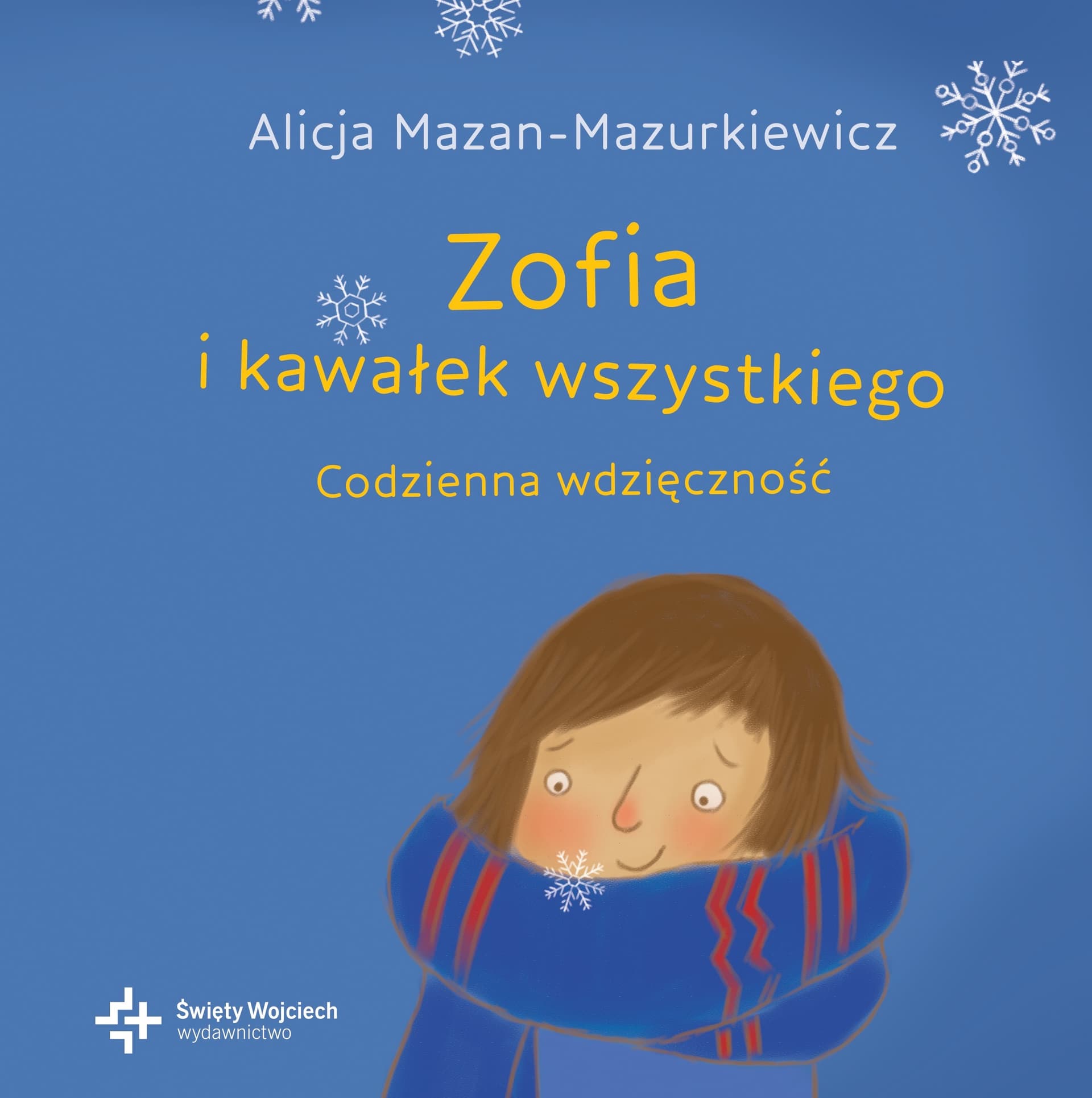 Zofia i opowieści o wdzięczności Książka za codzienne radości