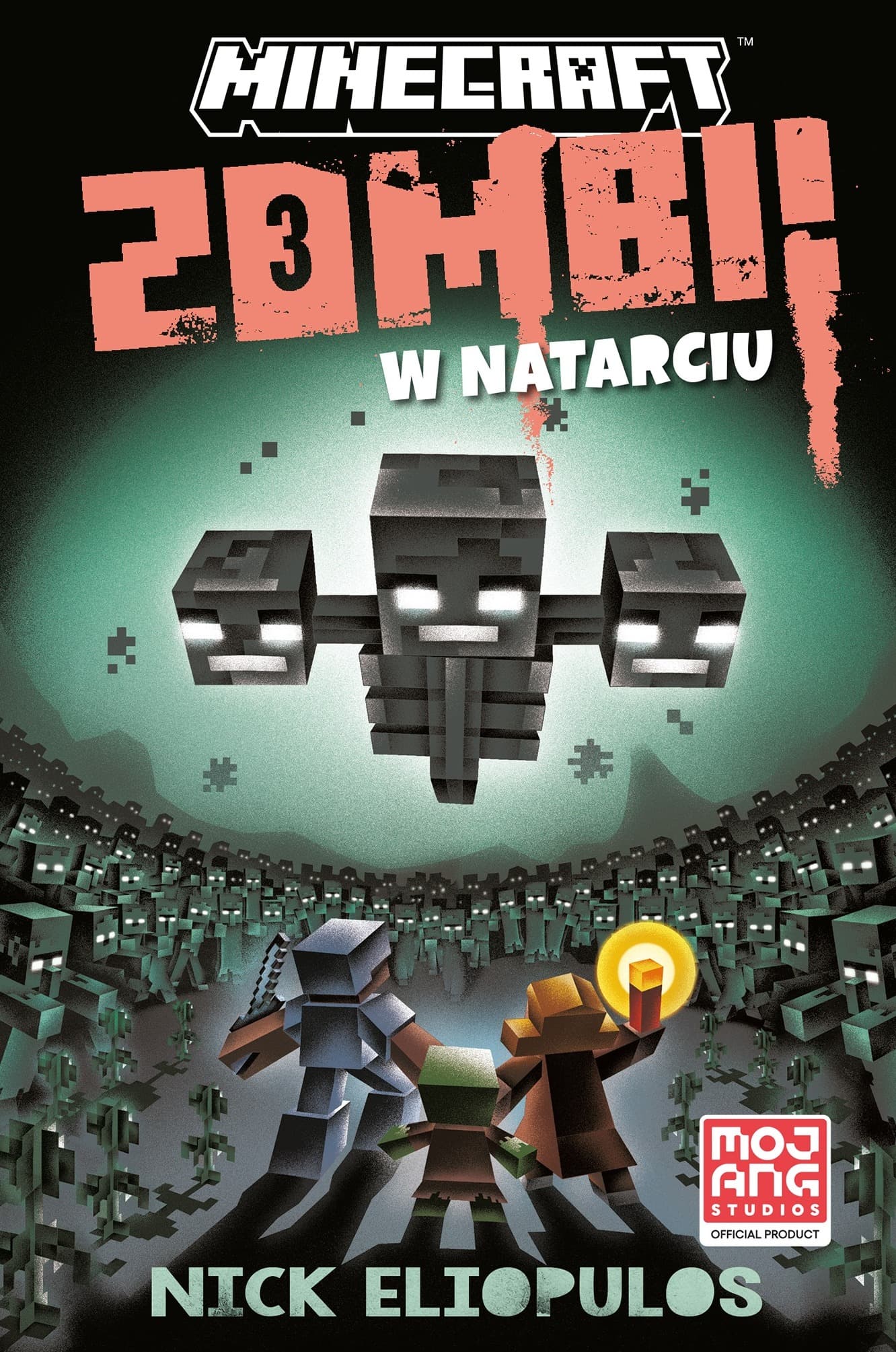 Zombi w natarciu. Minecraft. Powieść
