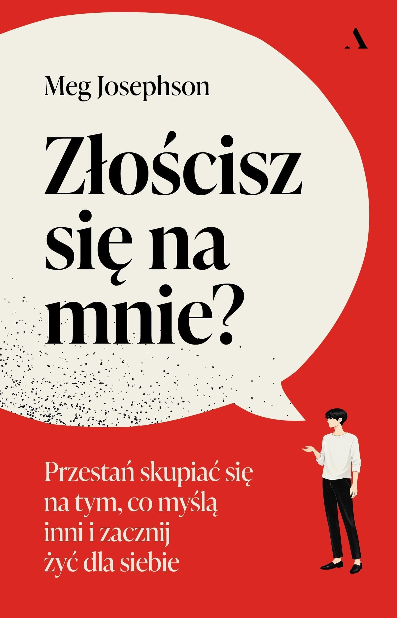 Złościsz się na mnie?