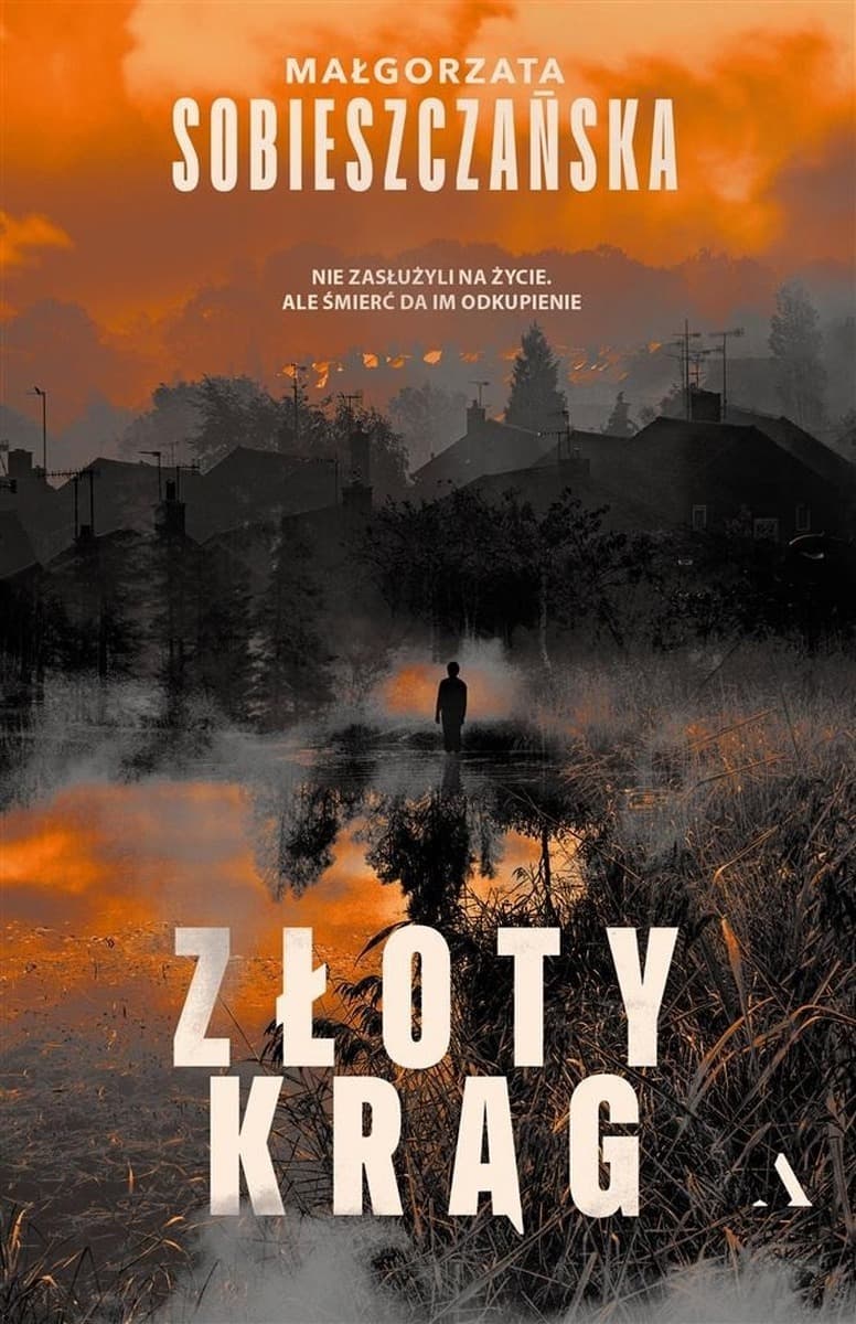 Złoty krąg Małgorzata Sobieszczańska - powieść kryminalna