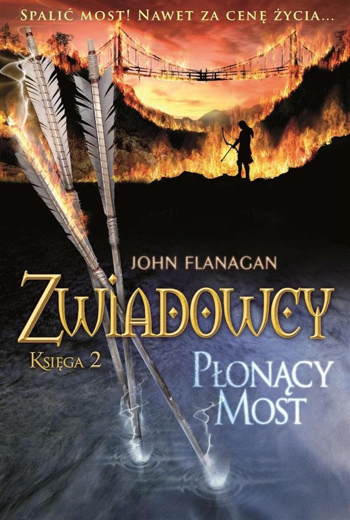 Płonący most. Zwiadowcy. Tom 2 wydanie 2023