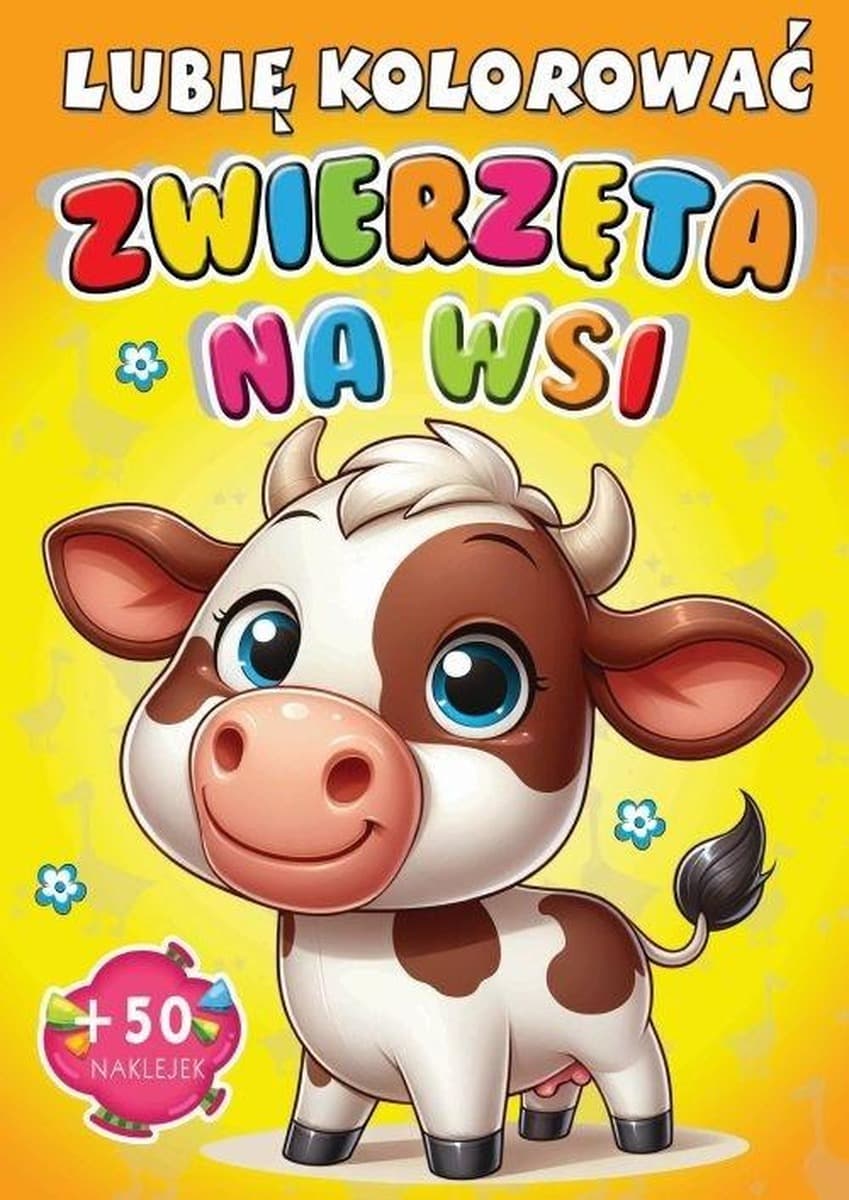 Zwierzęta na wsi. Kolorowanka dla dzieci z naklejkami