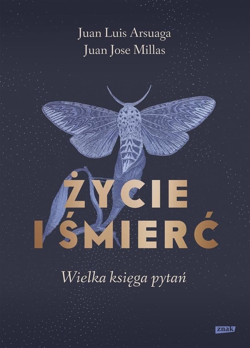 Życie i śmierć: Wielka księga pytań o życie, śmierć i nieśmiertelność