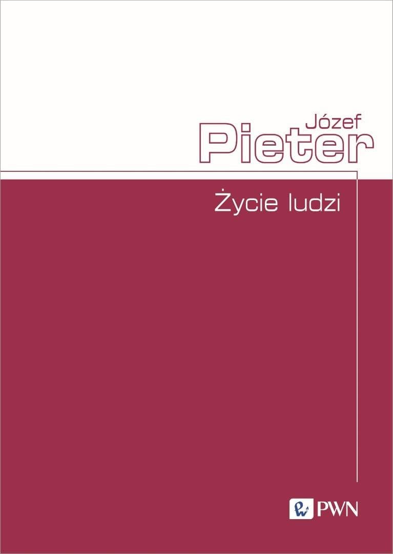 Życie ludzi Józef Pieter wznowienie 2024