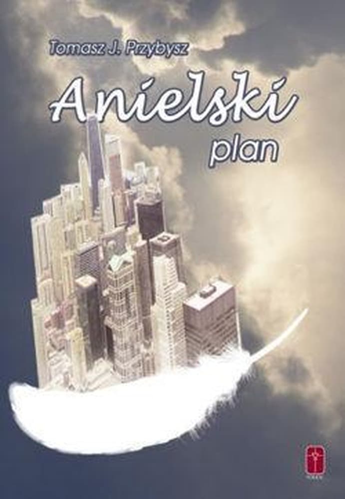 Anielski plan - Książka o duchowości
