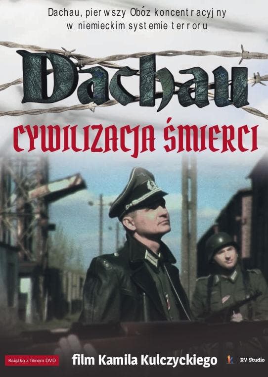 Dachau - Cywilizacja Śmierci - film dokumentalny na DVD