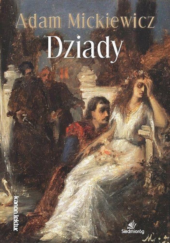 Adam Mickiewicz - Dziady