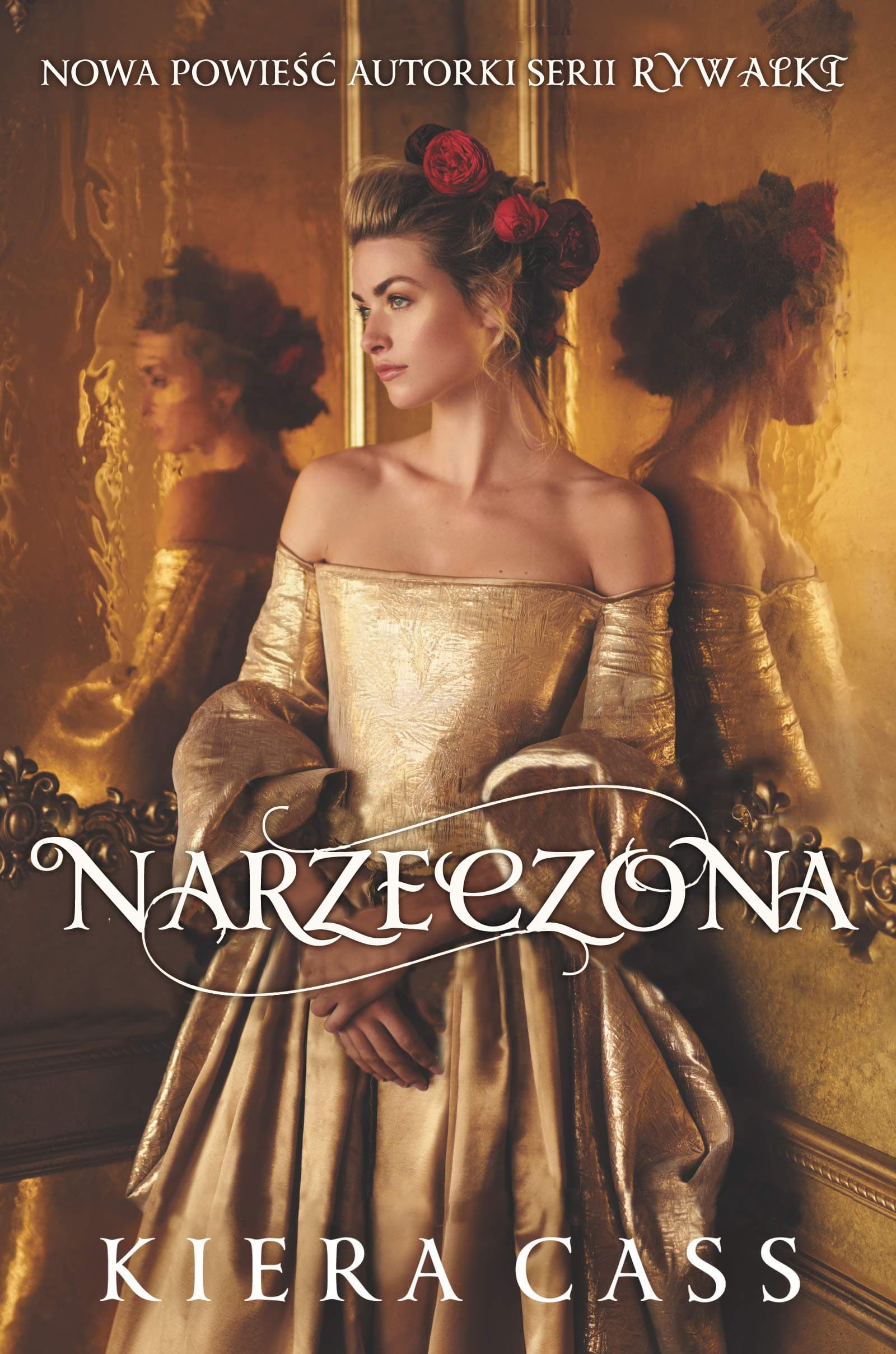 Narzeczona Kiera Cass romans dla miłośniczek dworskich intryg