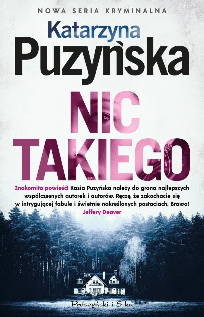 Katarzyna Puzyńska: Nic takiego - powieść kryminalna