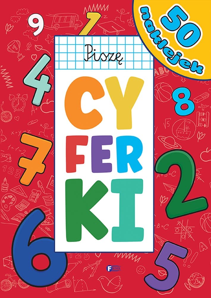Piszę cyferki. Książka dla dzieci