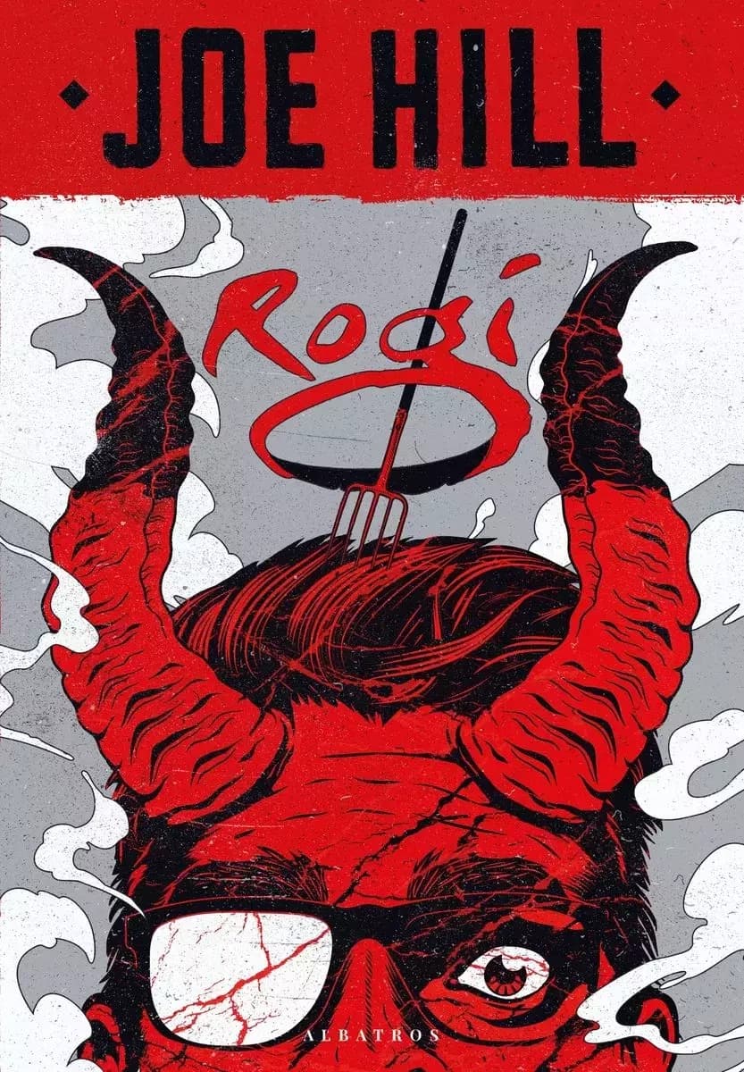 Rogi - Powieść grozy i fantazji autorstwa Joe Hilla