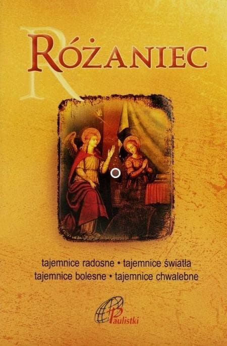 Różaniec - Modlitewnik z Tajemnicami Radosnymi Bolesnymi Chwalebnymi i Światła