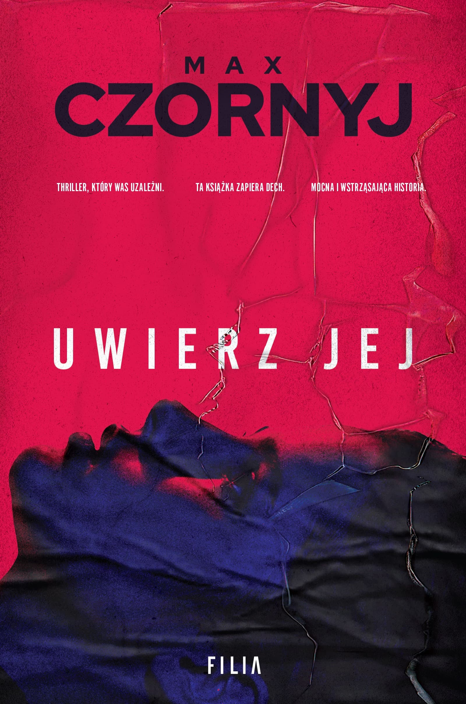 Uwierz jej - Powieść