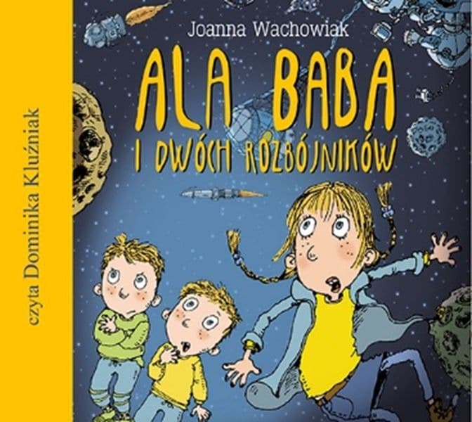 Ala Baba i kosmiczne przygody - Audiobook dla dzieci