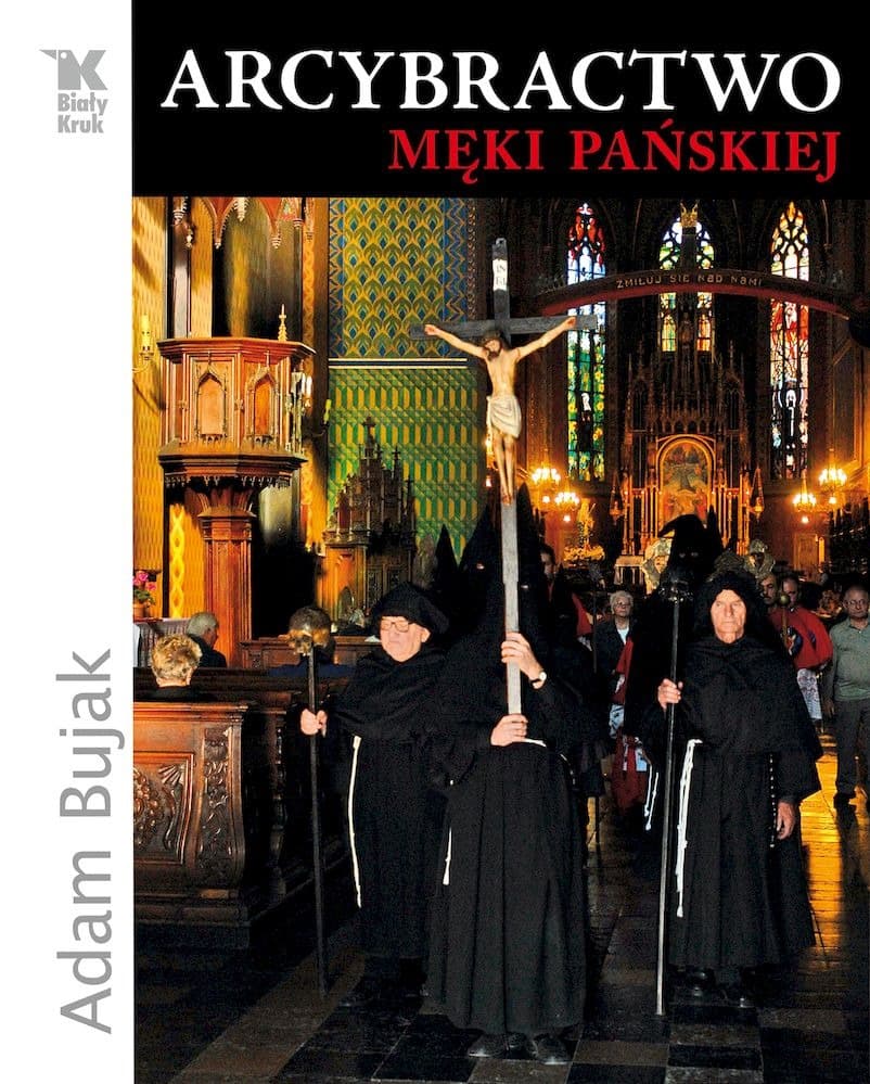 Album o Arcybractwie Męki Pańskiej - książka