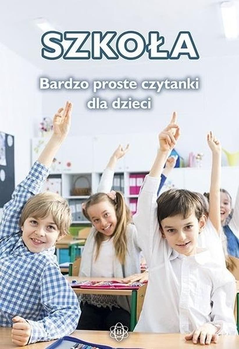 Bardzo proste czytanki dla dzieci Szkoła Harmonia