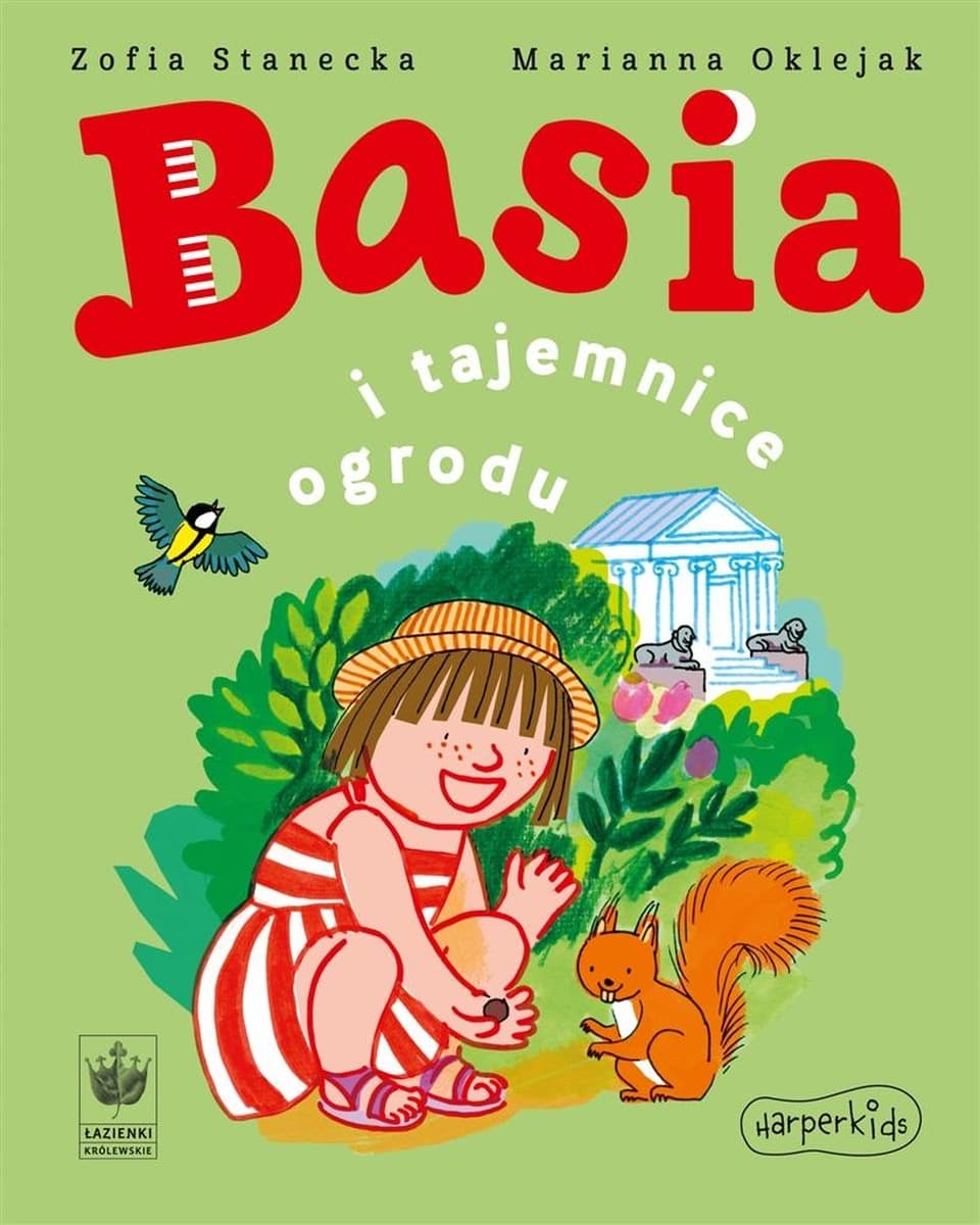 Basia i tajemnice ogrodu. Książka dla dzieci