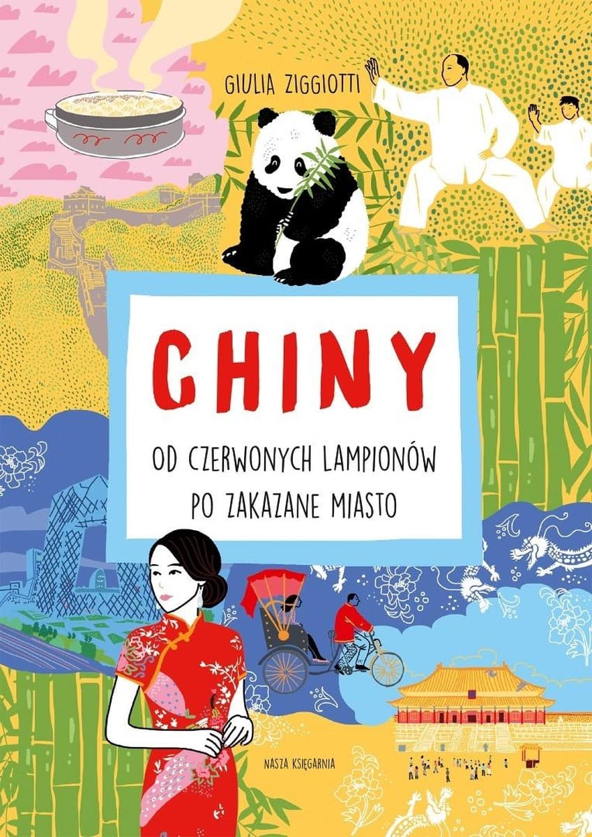 Chiny. Od czerwonych lampionów po Zakazane Miasto - przewodnik po kulturze i historii wyd.