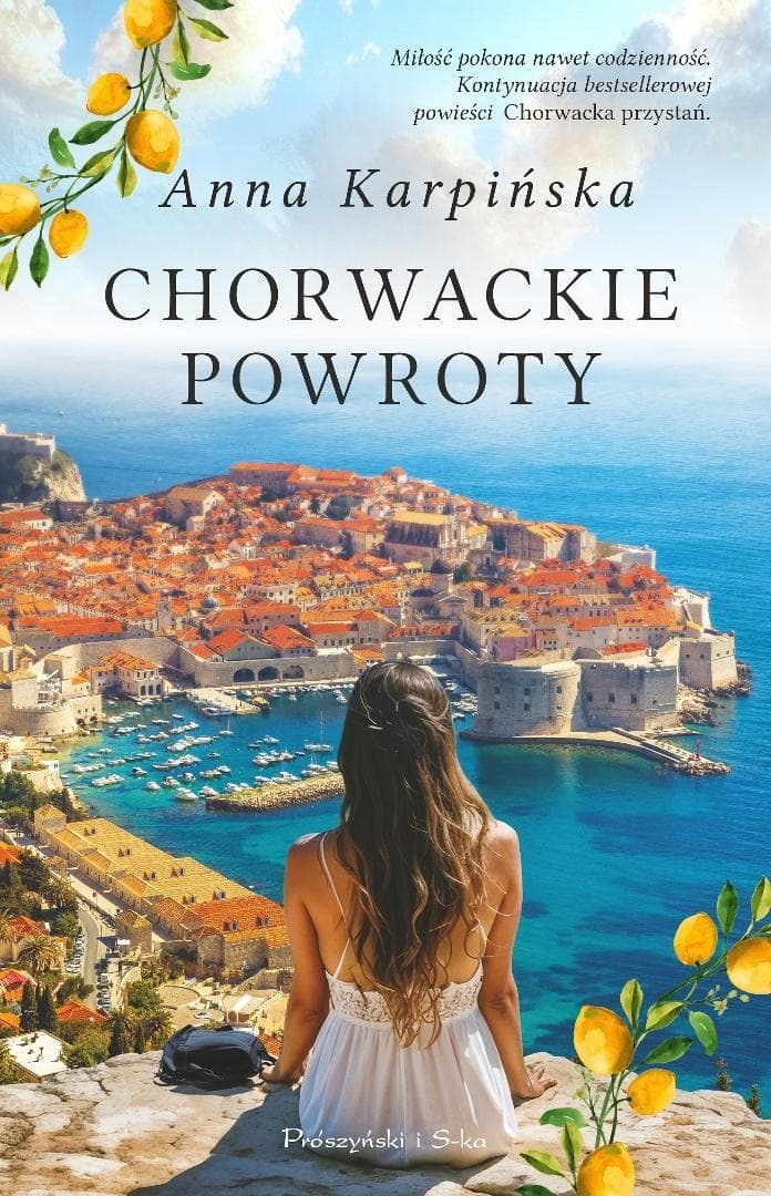 Chorwacka przystań T.2 Chorwackie powroty - Anna Karpińska