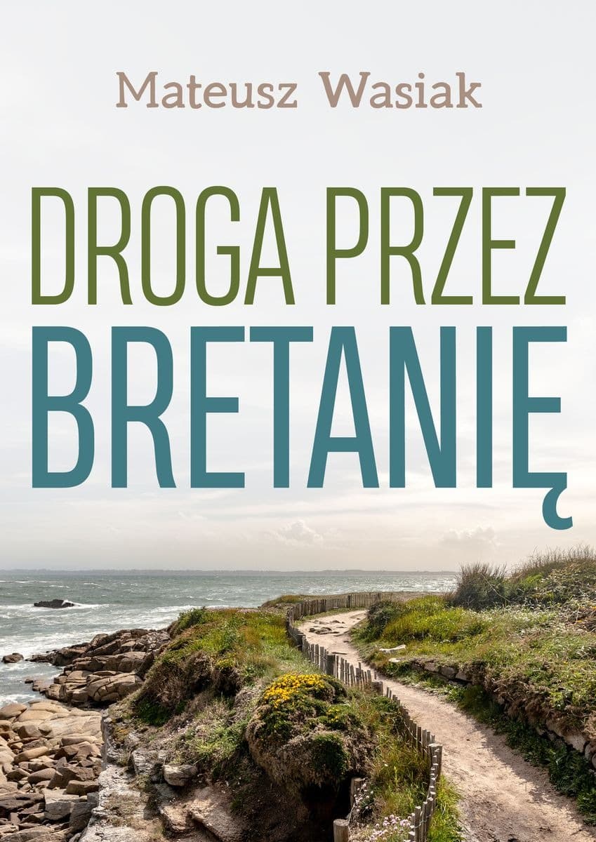 Droga przez Bretanię - Autor Nieznany